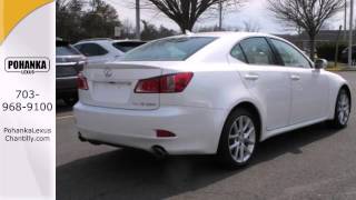 preview picture of video 'Used 2012 Lexus IS 250 Chantilly VA Washington-DC, MD #ISE508261A'
