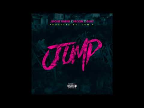 JEROME FINESSE - JUMP (Ft. Produckt, Young Gully )[Produced by Joe Corey & Jon Castaneda]