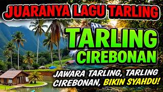 Download lagu TARLING CIREBONAN SUARA MERDU BASS EMPUK  BIKIN SYAHDU mp3