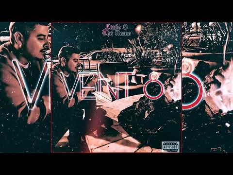 Louie B Tha Name - Vent 8