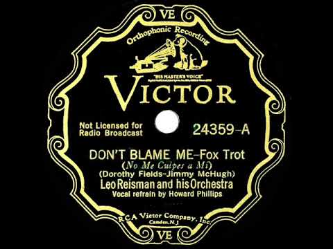 1933 Leo Reisman - Don’t Blame Me (Howard Phillips, vocal)