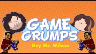 Hey Mr. Wilson - Game Grumps Remix