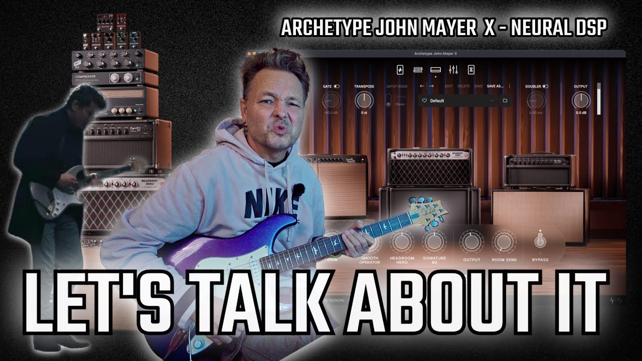 My Thoughts On The Archetype John Mayer X From Neural DSP - YouTube