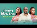 FINDING MRS KALI Episode 5 LOVE BY FORCE Yawaskits 305