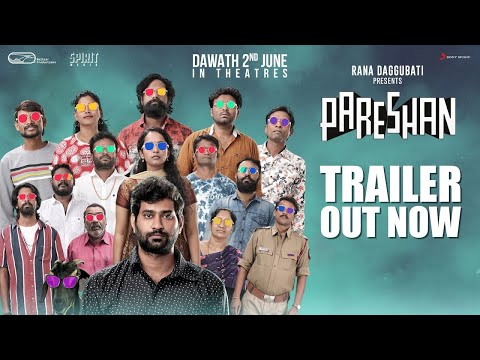 Pareshan - Theatrical Trailer | Rana Daggubati |June 2nd | Thiruveer | Pavani | Rupak | Sid