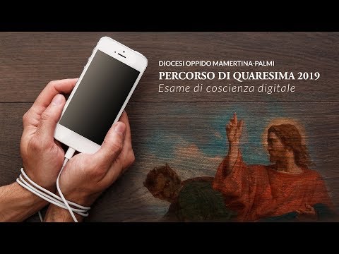 L'esame di coscienza digitale per la Quaresima