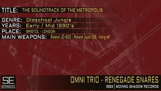 Omni Trio - Renegade Snares (Moving Shadow Records | 1993)