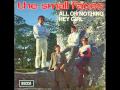 small faces (tell me) have you ever seen me. 
