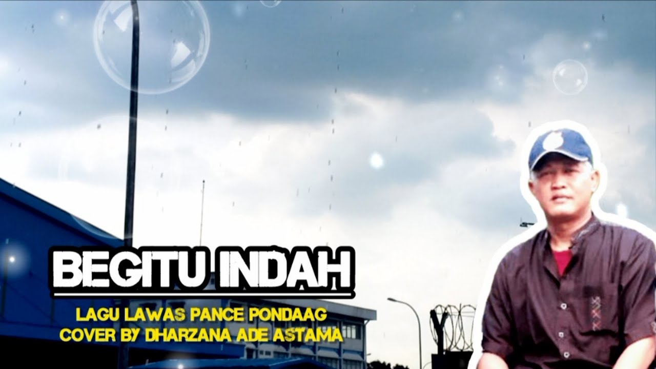 Begitu Indah - Lagu Nostalgia Pance Pondaag Cover By Dharzana Ade Astama