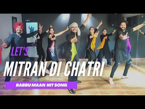 Mitran di chatri | Tribute to Babbu Maan | Bhangra for college students | The Dance Mafia