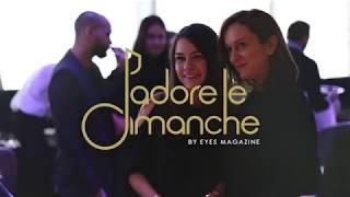 JADORE LE DIMANCHE by Eyes Magazine Brunch in Geneva   Le Baroque Restaurant