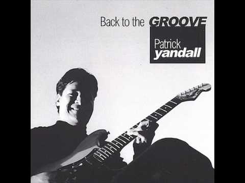 Patrick Yandall - You're the Only Woman