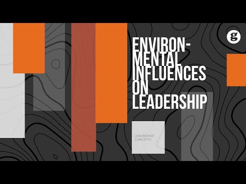 Environmental Influences on Leadership