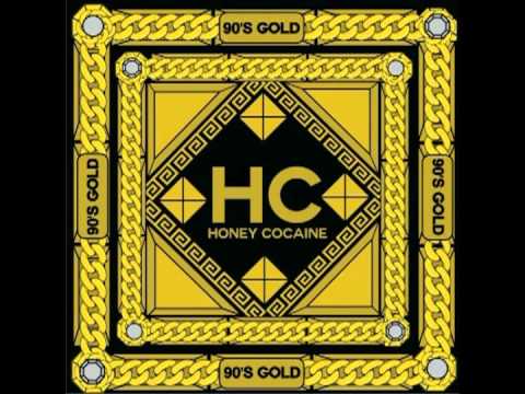 Honey Cocaine - No Scrubs