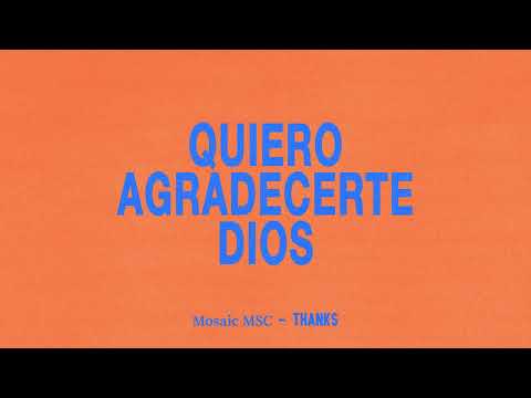 Thumbnail for Quiero Agradecerte Dios video