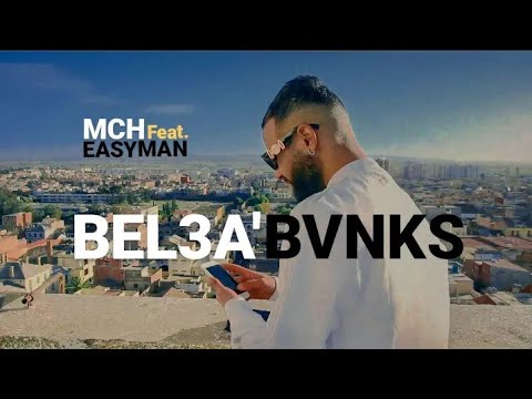 MCH - Bel3a'BVNKS (Feat. EasyMan) #Drill1
