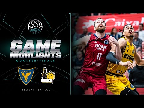 UCAM Murcia v MHP RIESEN Ludwigsburg | Quarter-Finals Highlights | #BasketballCL 2023-24