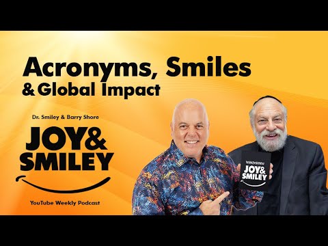 Acronyms, Smiles & Global Impact | Joy and Smiley Show | Ep. 5