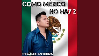 Como México No Hay Dos