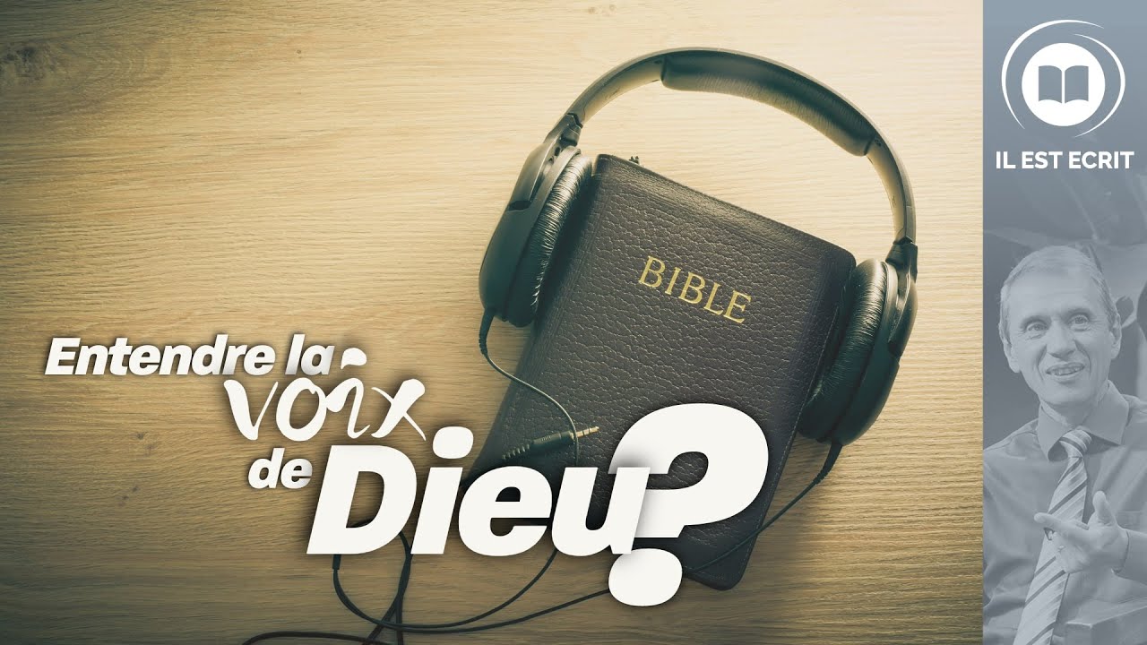 Entendre la voix de Dieu