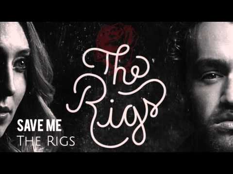 The Rigs - Save Me (Audio)