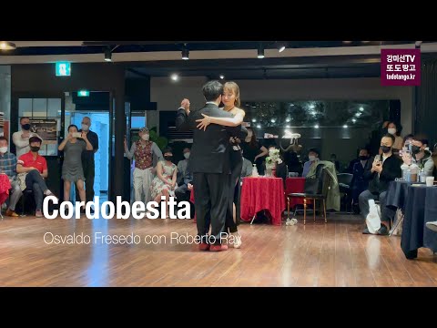 Cordobesita, Osvaldo Fresedo con Roberto Ray 리사 & 오제이, 또도땅고 밀롱가 달밀