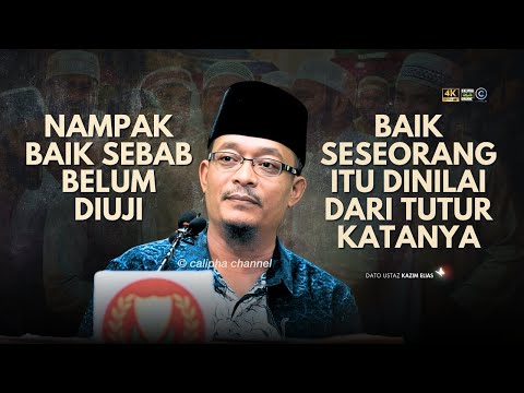 DATO USTAZ KAZIM ELIAS - NAMPAK BAIK SEBAB BELUM DIUJI