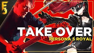 PERSONA 5 ROYAL | Take Over METAL