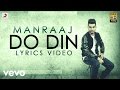 Manraaj Do Din Lyric Video Album Shayar