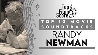 Top10 Soundtracks by Randy Newman | TheTopFilmScore