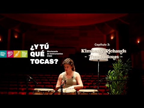 ¿Y Tú Y Qué Tocas? - Kimberly Richards / Tumbadoras