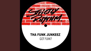 Got Funk? (Da Mongoloids Funktastic Funk Mix)