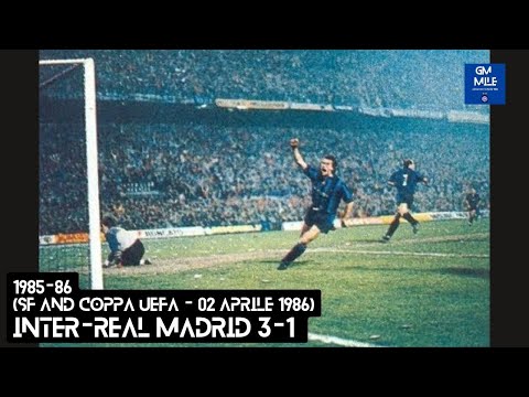 1985-86 (SF And Coppa UEFA - 02-04-1986) INTER-Real Madrid 3-1 Sintesi 45 Minuti Rai/InterChannel