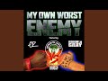 My Own Worst Enemy (feat. E.R. & Ronin Gray) (Breezee Version)