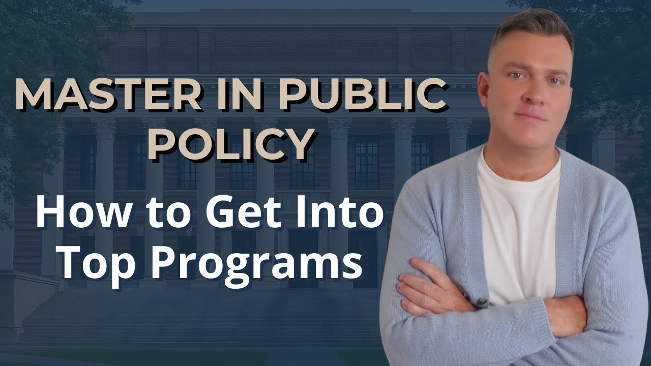Master in Public Policy (MPP): Admissions, Careers, and What You Need to Know