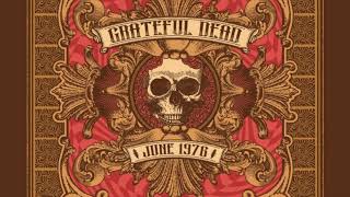 Might as Well - Grateful Dead (6.11.76)