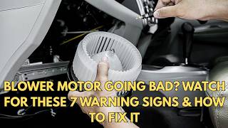 SYMPTOMS OF A BAD BLOWER MOTOR (WITH GURANTEED FIXES)