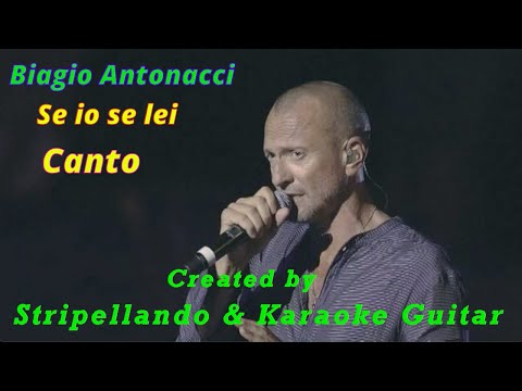 Se io se lei - Antonacci Biagio