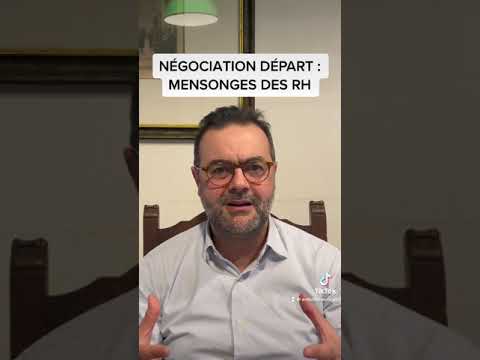 Rupture conventionnelle : les mensonges des RH. #NégociationDépart #Cadres #Licenciement #Avocat