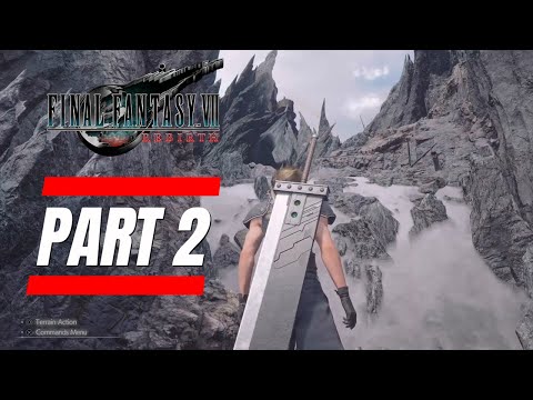 FINAL FANTASY 7 REBIRTH Walkthrough Gameplay Part 2 (FF7 REBIRTH)  No Commentary