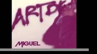Miguel - Arch n Point (Prod. by Fisticuffs)