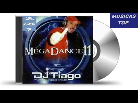 DJ Tiago - Fazendo a festa Mega Dance Vol. 11