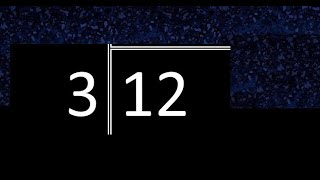 Divide 12 by 3 ,  remainder  . Division with 1 Digit Divisors . How to do