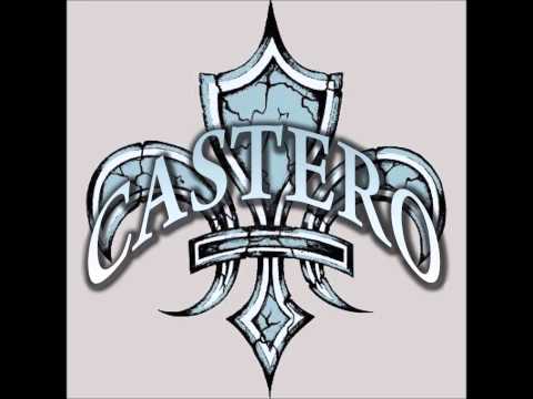 Castero -  He Must Rule