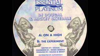 Dougal & Mickey Skeedale - On A High