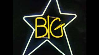 Big Star - When My Baby&#39;s Beside Me