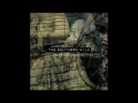 Northshoremen, by The Southern Wild, written by Drew Stephenson, from the Maps For Lost Roads EP