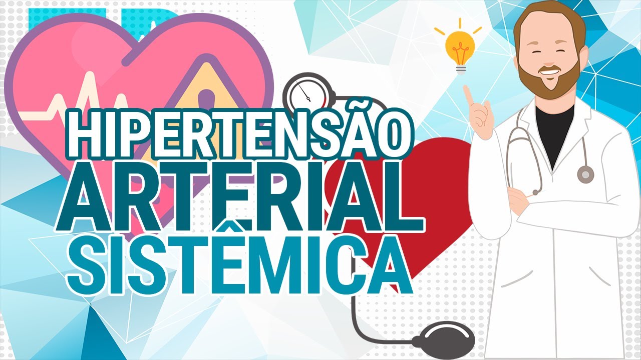 Hipertensão Arterial Sistêmica (HAS)