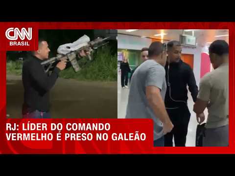 “Malandrex”, apontado como líder do CV, é preso ao desembarcar no RJ | CNN NOVO DIA