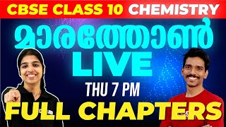 CBSE CLASS 10 | CHEMISTRY | MARATHON LIVE | FULL CHAPTERS  | EXAM WINNER